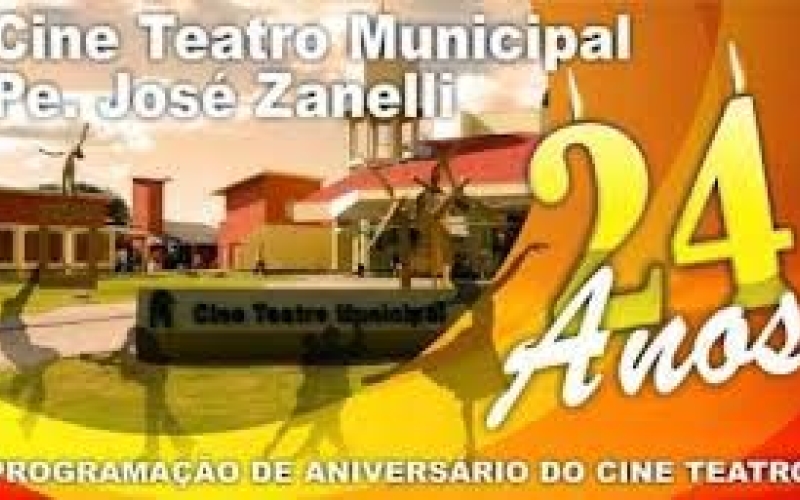 Programação dos 24 anos do Cine Teatro