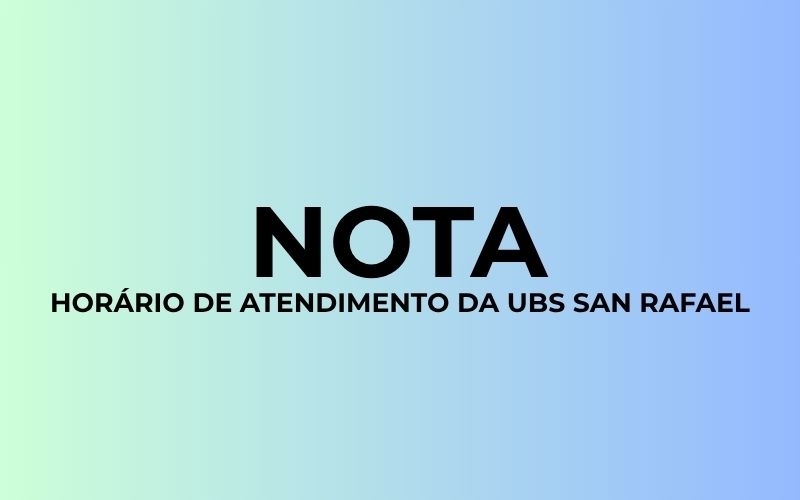 NOTA: UBS San Rafael de Ibiporã está atendendo em novo horário desde o dia 5 de maio