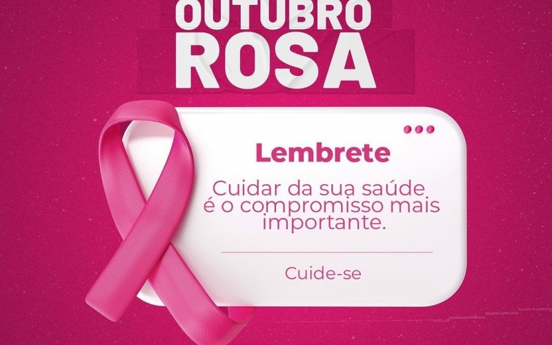 OUTUBRO ROSA - MÊS DE PREVENÇÃO DO CÂNCER DE MAMA