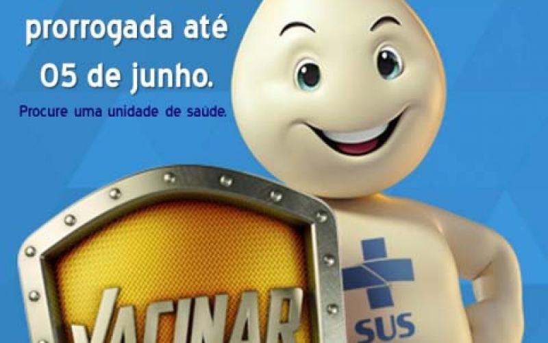 Campanha de vacinação é prorrogada até 5 de junho