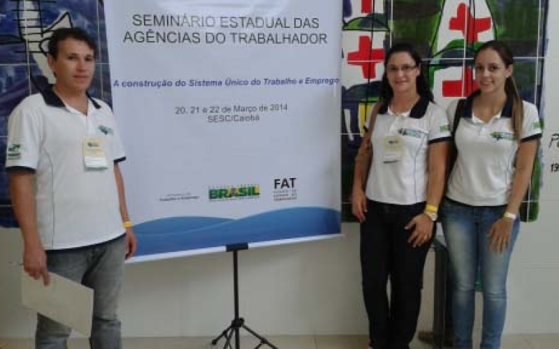  Agência do Trabalhador participa de Seminário Estadual