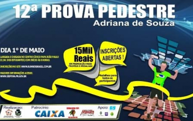 Vem aí a 12ª Prova Pedestre Adriana de Souza. Inscreva-se