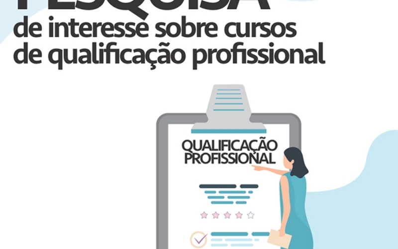  Secretaria do Trabalho realiza pesquisa de interesse  sobre cursos de qualificação profissional