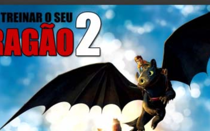 Segue em exibição: “Como treinar seu Dragão 2”