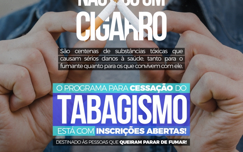 Administração abre, ao cidadão, inscrições de programa para cessação de tabagismo