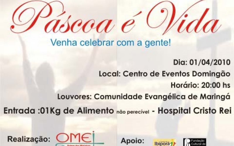 Evento Páscoa é Vida!, na Quinta-Feira Santa (1º/04) 