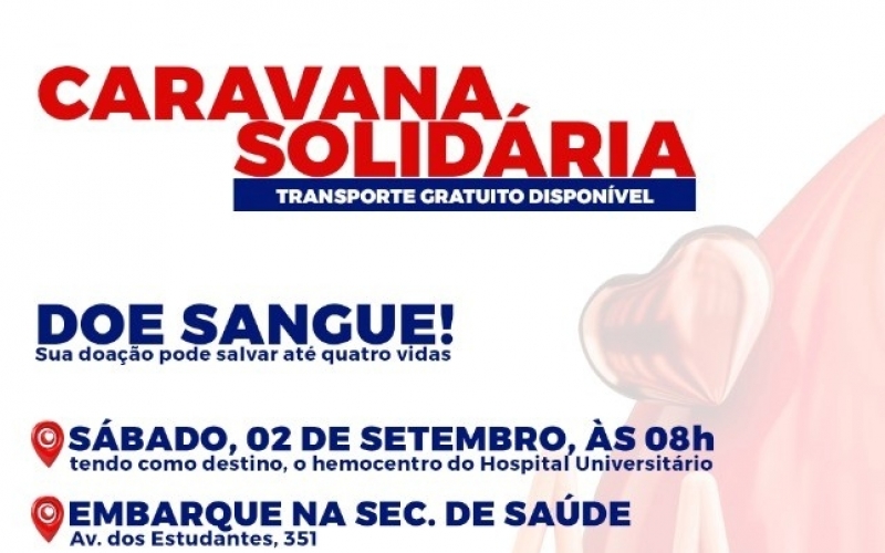 SAIBA MAIS SOBRE A CARAVANA SOLIDÁRIA. 1 ato solidário. Até 4 vidas salvas! Doe sangue, doe vida. 