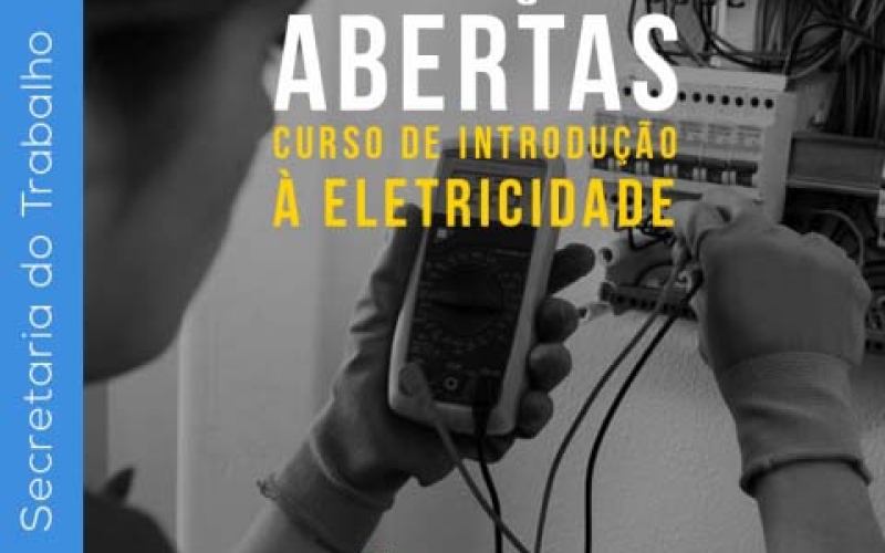 Inscrições abertas para o curso de Introdução à Eletricidade