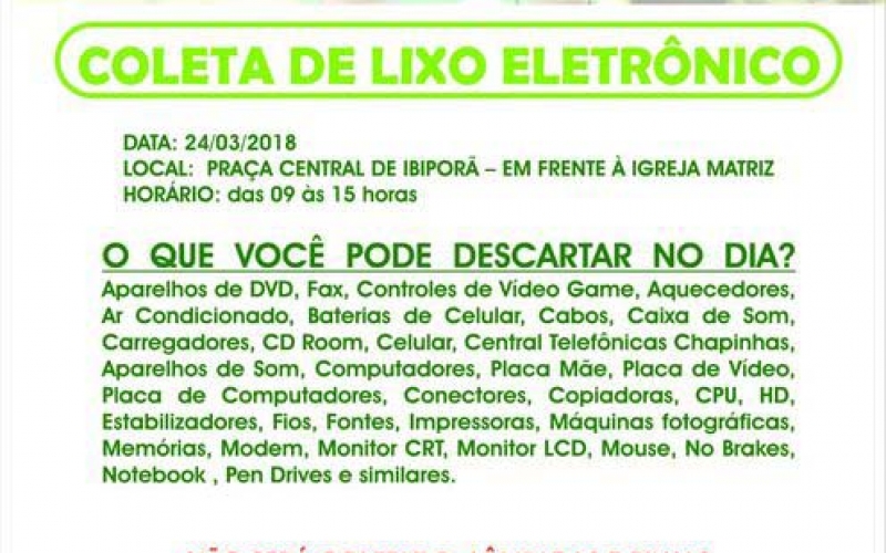 Coleta de lixo eletrônico neste sábado (24) na Praça Pio XII