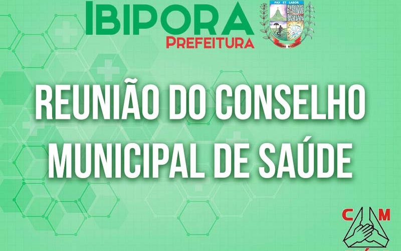 234ª reunião do Conselho Municipal de Saúde é nesta quarta-feira (31)