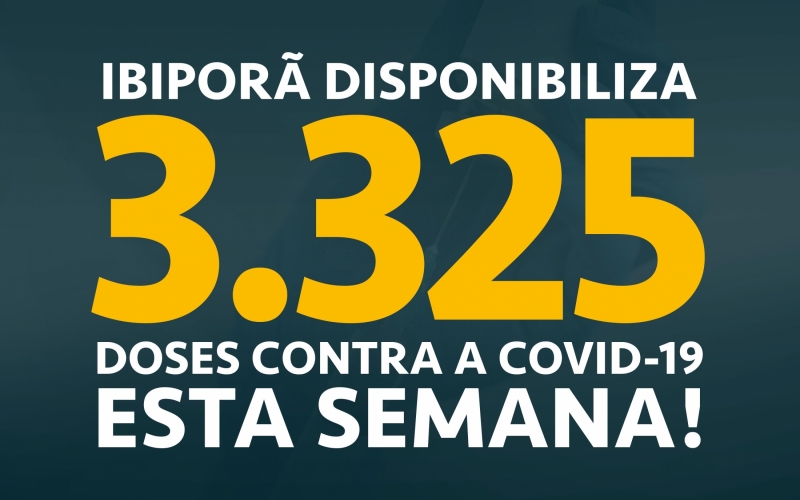 Ibiporã disponibiliza 3.325 doses contra COVID-19 nesta semana