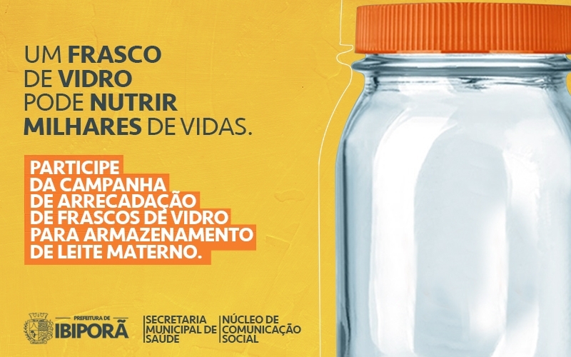 Secretaria de Saúde inicia campanha de arrecadação de frascos para armazenamento de leite materno