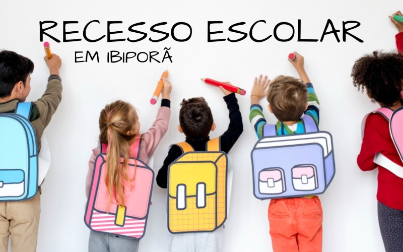 Rede municipal de ensino de Ibiporã entra em recesso entre os dias 9 e 22 de julho