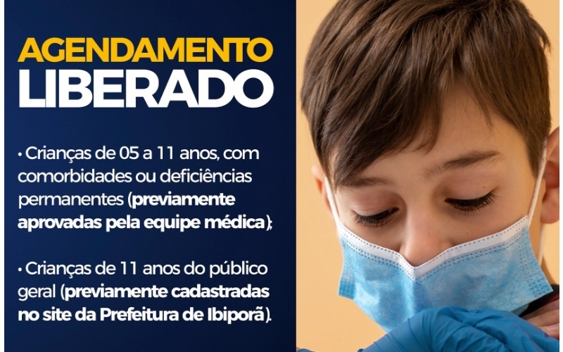 Ibiporã libera agendamento para vacinação contra a COVID-19 de crianças de 05 a 11 ANOS, com comorbidades ou deficiências permanentes, e 11 anos do público geral